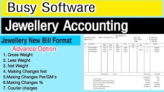 Jewellery Accounting In Busy Software| Jewellery Bill Format In Busy Software|Estimate Bill In Busy
