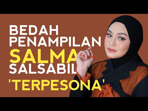 Bedah Penampilan Salma Salsabil 'Terpesona' #salmasalsabil