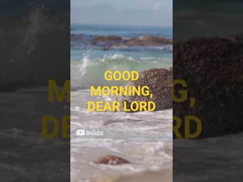 Good Morning, God -The Lord's Powerful Prayer