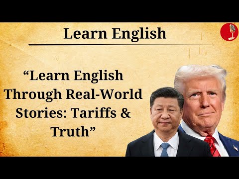 Trump orders 90-day pause on some tariffs, raises China's to 125% | English Story| Speaking Practice