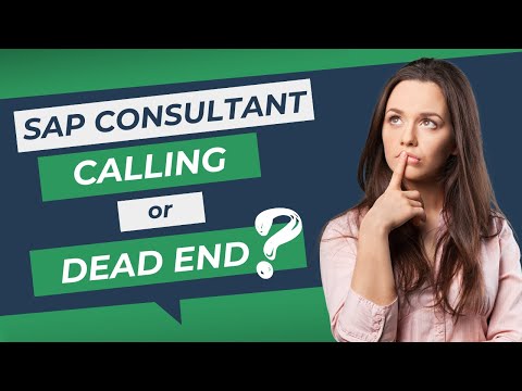 SAP Consultant: Calling or Dead End? Find Out If It's Your Path!