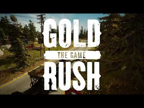 Gold Rush: The Game - Official Trailer