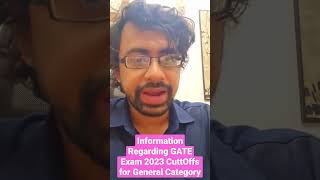 Information Regarding GATE Exam 2023 Cuttoffs For General Category #shorts #exam #cuttoff #gateexam