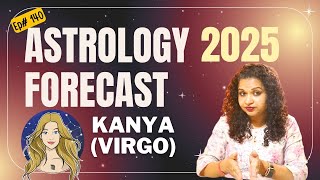 Kanya Rashi 2025 – Vedic Astrology Forecast | 2025 Rashi Predictions