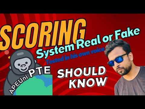 APEUni PTE scoring system Real or Fake tested in his own voice