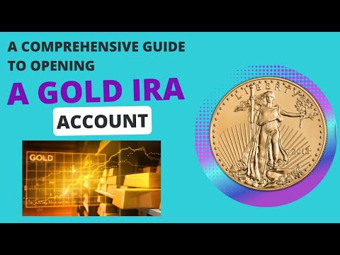 How To Open a Gold IRA: A Comprehensive Guide