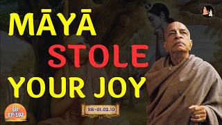 Why Does a Devotee Become Joyful Through Bhakti? | SB-01.02.20 | EP-192