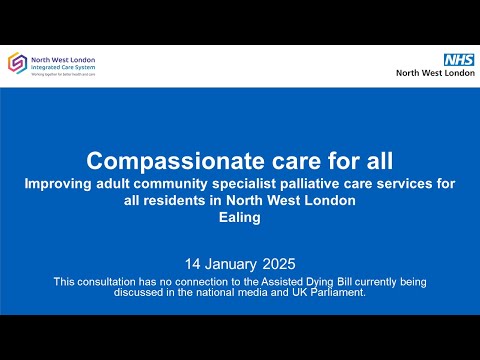 Compassionate care for all - Ealing - 14 January 2025