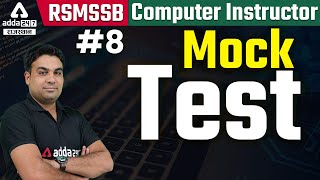 RSMSSB Computer Instructor 2022 | Live Class | Computer Mock Test | by CK Sir #8