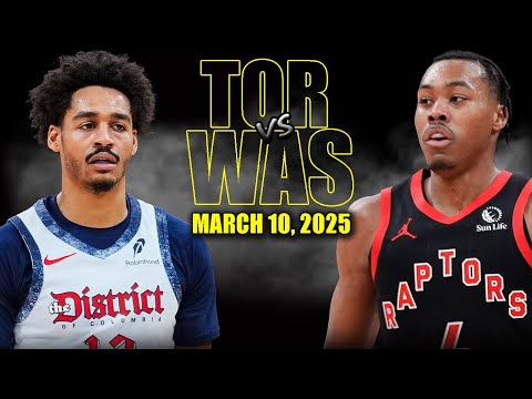 Washington Wizards vs Toronto Raptors Full Game Highlights - March 10, 2025 | NBA Regular Season