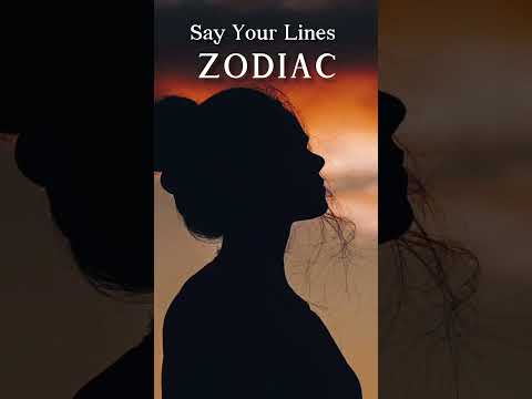 Say Your Lines Zodiac Signs! ✨ Who Are You Really? #FYP #Shorts #Zodiac"