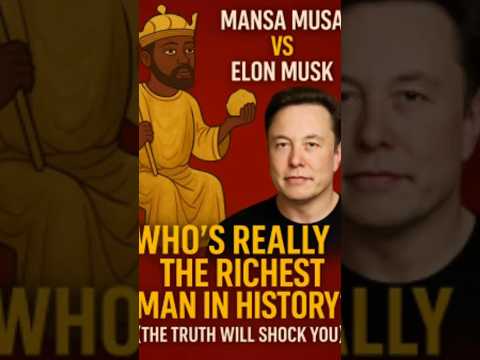 Mansa Musa vs Elon Musk:Who’s REALLY the Richest Man in History?The Truth Will Shock You! #ElonMusk