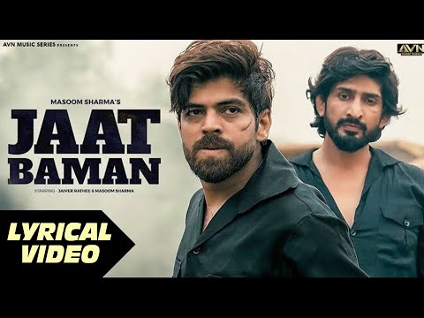 Jaat Baman | Masoom Sharma ft. Jaiveer Rathi | Haryanvi Song 2025 New | Latest Haryanvi Song 2025