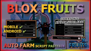 BLOX FRUITS Script Mobile UPDATE 21 AUTO FARM | HYPER SONIC ATTACK | SUPER FAST ATTACK (BEST TOP)