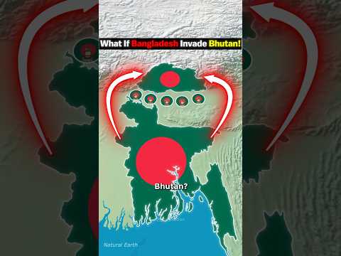 What if Bangladesh Tried to Conquer Bhutan?
