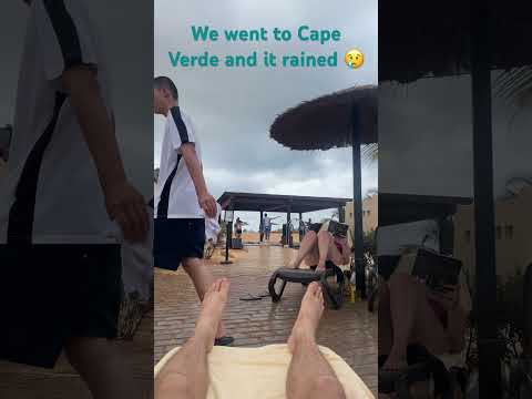We went to Cape Verde and it rained 😢