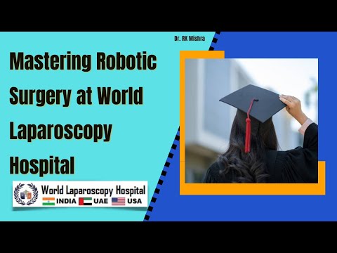 Mastering Robotic Surgery at WLH, the Top Laparoscopic and Robotic Surgery Training Institute