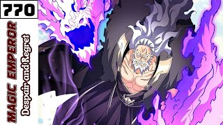 Ch. 770 | Magic Emperor | Despair and Regret #magicemperor