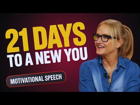 Do These 6 Habits for 21 Days & Your Life Will Never Be the Same | Mel Robbins
