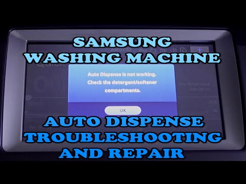Samsung Washing Machine auto dispense not working - troubleshooting and repair