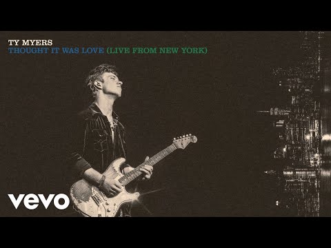 Ty Myers - Thought It Was Love (Live from New York - Official Audio)