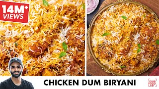 Chicken Dum Biryani Recipe | Delicious Chicken Dum Biryani | Chef Sanjyot Keer
