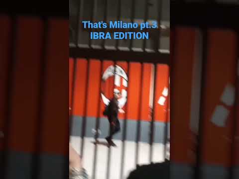 That's Milano pt.3 IBRA EDITION