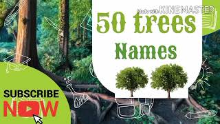 50 Trees Name | Save Tree Save Life