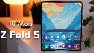 Z Fold 5: 10-Month Review!