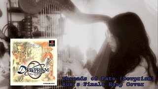 Threads of Fate (Dewprism) Harp Cover - Rue's Finale
