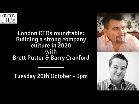 London CTOs roundtable: Building a strong company culture in 2020