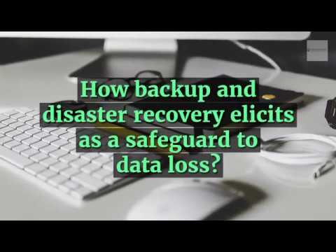 Backup and Disaster Recovery Impact for Business | Data Backup Solutions