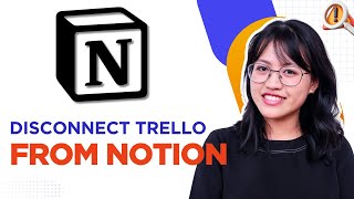 How to Disconnect Trello from Notion