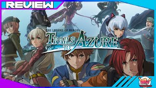 The Legend of Heroes: Trails to Azure Review - A MASTERPIECE