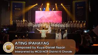 Ating Ipahayag (Interpreted by MCGI NCR District 6 Choir with District 6 Teatro Kristiano)