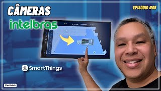 GREAT NEWS! INTELBRAS CAMERAS NOW WORK ON SAMSUNG SMARTTHINGS #08