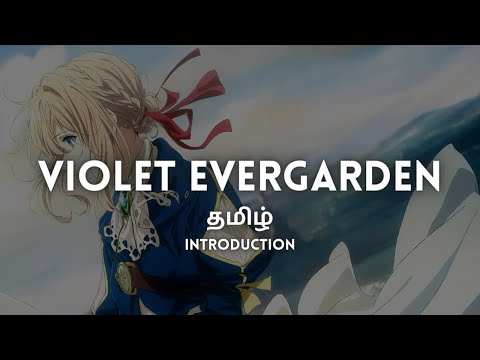 Violet Evergarden | What to Expect from the show? | Tamil Anime Introduction | Kaapi Cats