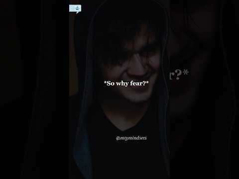 Why are you fear 😲