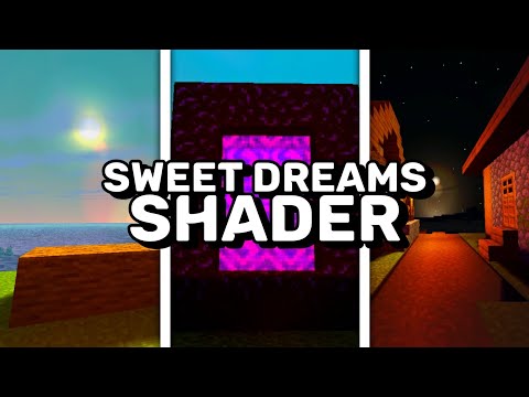 Sweet Dreams | Best Shader For Low End Devices 2021 (NO LAG) - (1.17+) [MCPE/MCBE] ✅ 2GB Ram ✅