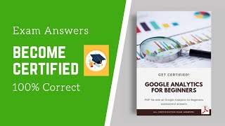 Google Analytics for Beginners Assessment Answers 🎓 100% correct #yzydo