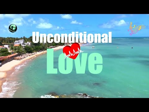 Unconditional Love : Songlove