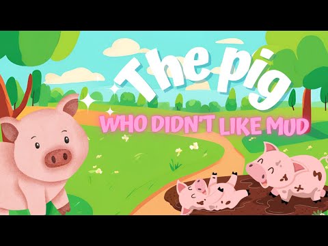 🐷 Peppy the PIG Doesn't Like MUD 🌻| Calming BEDTIME Story for Kids | Relaxing Sleep Adventure