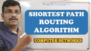 23 - SHORTEST PATH ROUTING ALGORITHM - COMPUTER NETWORKS