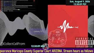 Initial appearance Maricopa County Superior Court ARIZONA 08/07/2026 PM Stream