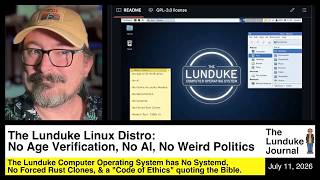 The Lunduke Linux Distro - No Age Verification, No AI, No Weird Politics