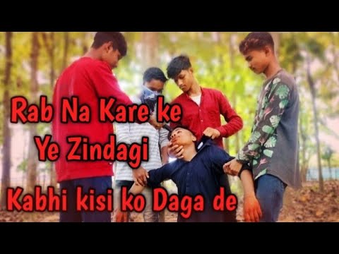 Rab Na Kare Ke Ye Zindagi Kabhi Kisi Ko Daga De | Heart Broken Love Story | New Hindi Sad Song 2022