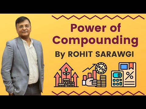 Power of Compounding by Rohit Sarawgi | Interest | Mutual Funds | Stock Market | Hindi | SIP