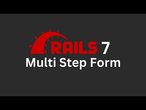 Multi Step Forms in Ruby on Rails 7 - Using Turbo