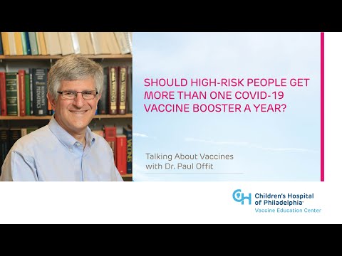 Should High-risk People Get More Than One COVID-19 Vaccine Booster a Year? | CHOP