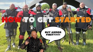How to Get Started in Armored Combat / Buhurt